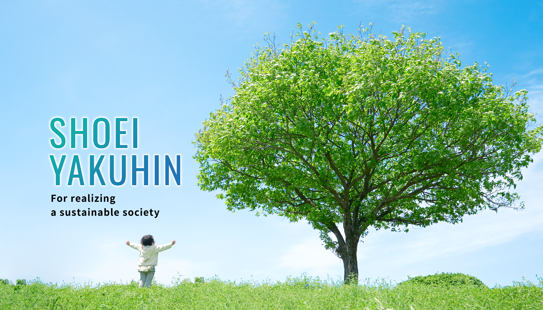 SHOEI YAKUHIN For realizing a sustainable society